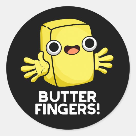 Boter Fingers Funny Butter Food Pun Dark BG Ronde Sticker (Voorkant)