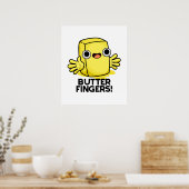 Boter Fingers Funny Butter Food Pun Poster (Keuken)