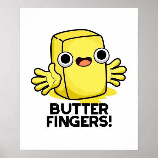 Boter Fingers Funny Butter Food Pun Poster (Voorkant)