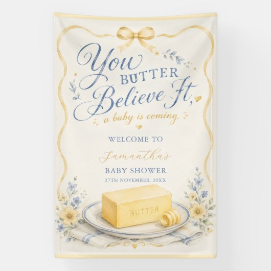 Boter Geloof Het Boter Baby Shower Welkom Spandoek (Verticaal)