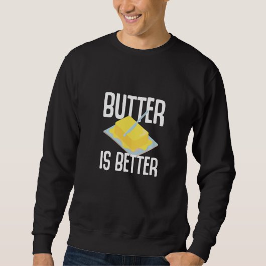 Boter is beter Boter Zuivelproduct Trui (Voorkant)