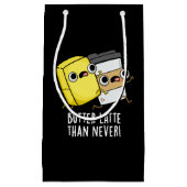 Boter laat dan nooit grappig eten klein cadeauzakje (Voorkant)