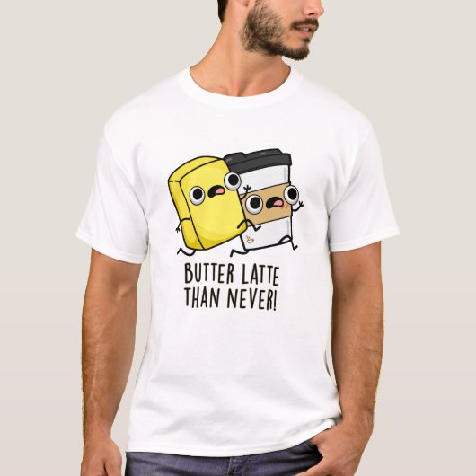 Boter laat dan nooit grappig eten t-shirt (Voorkant)