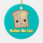 boter me in toast keramisch ornament (Voorkant)