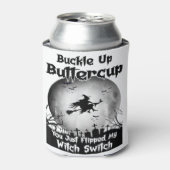 Botercup, je hebt net mijn heks geflikt. blikjeskoeler (Blikje Voorkant)