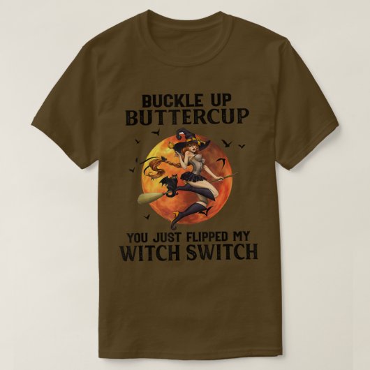 Botercup, je hebt net mijn heks geflikt. t-shirt (Design voorkant)