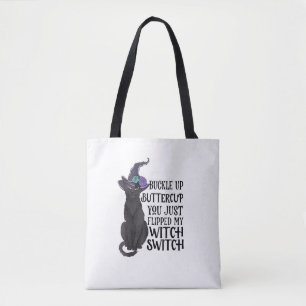 Botercup, je hebt net mijn heks geflikt. tote bag