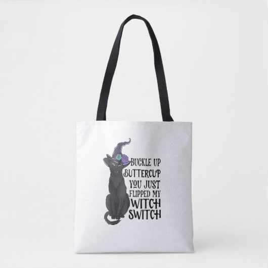 Botercup, je hebt net mijn heks geflikt. tote bag (Voorkant)