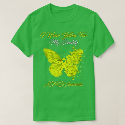 Boterfly ik Draag geel voor mijn papa ADHD-reclame T-shirt (Design voorkant)