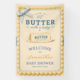 Boterkindje Shower Leven is Boter Welkom Bord Spandoek