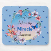 Botervliegblauwe natuur inspirerend citaat muismat (Voorkant)