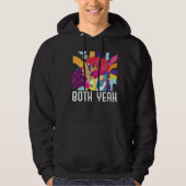 Both Yeah Bi Bisexual Rainbow Pride Bisexuality LG Hoodie (Voorkant)