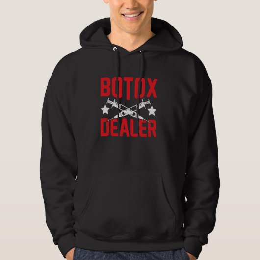 Botox Dealer — Hoodie (Voorkant)