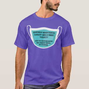 Botox Funny Plastic Surgeon Gift T-shirt