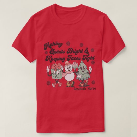 Botox Verpleegster Xmas Making Spirits Helder Keep T-shirt (Design voorkant)