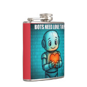 Bots hebben ook liefde nodig - heupfles (Rechts)