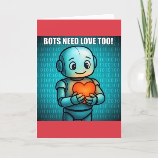 Bots Need Love Too - Valentine's Day Feestdagen Kaart (Voorkant)