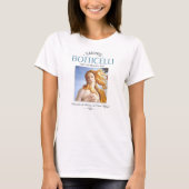 Botticelli Birth of Venus Painting and Painter Bio T-shirt (Voorkant)