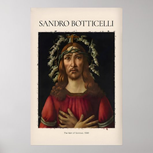 Botticelli Man van Smarten Christus Kunstprint Poster (Voorkant)