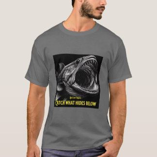 Bottom Fishing Catch what hides below T-shirt