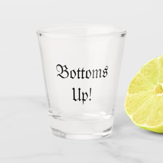 Bottoms omhoog! shot glas (Voorkant)
