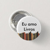 Botton Eu amo Livros Ronde Button 3,2 Cm (Voorkant /achterkant)