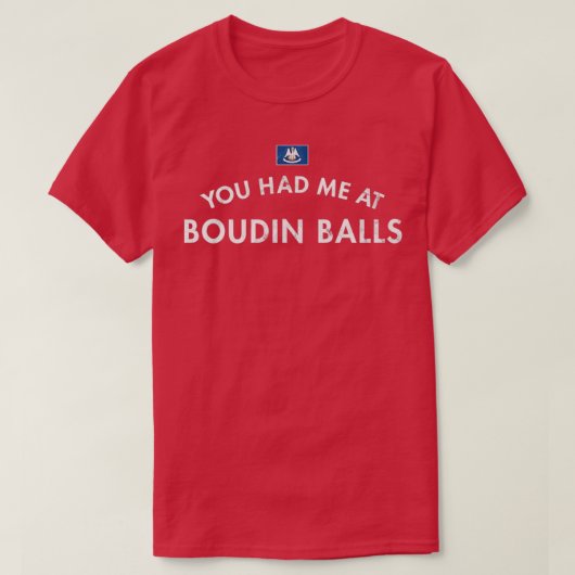 Boudin Balls Cajun Deep Fried Pork SaUSE Louisia T-shirt (Design voorkant)