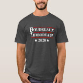 Boudreaux en Thibodeaux 2020 Funny Cajun Verkiezin T-shirt (Voorkant)