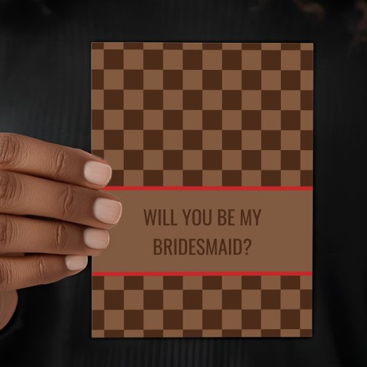 Bougie Brown Checkered Will you be my Bridesmaid Kaart