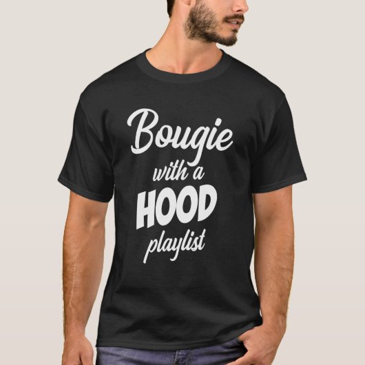 Bougie With A Hood Playlist Apparel T-shirt (Voorkant)