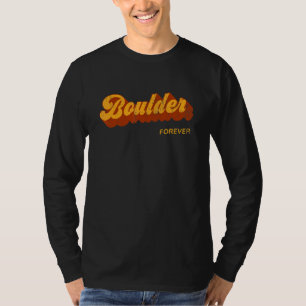 Boulder Co voor altijd inwoner Colorado lokaal Bou T-shirt