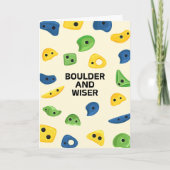 Boulder en Wiser Funny Birthday Kaart voor Climber (Voorkant)