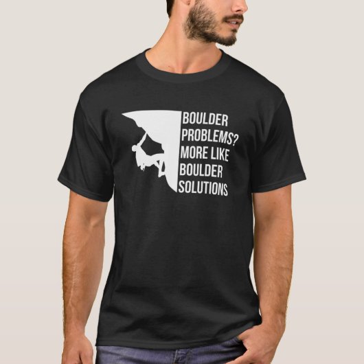 Boulder problemen Meer zoals Boulder oplossingen 1 T-shirt (Voorkant)