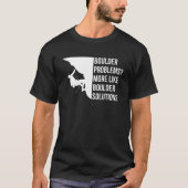 Boulder problemen Meer zoals Boulder oplossingen 2 T-shirt (Voorkant)