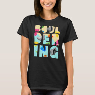 Boulderer Rock, bergbeklimmer, Bouldering T-shirt