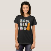 Boulderer Rock Climate bergbeklimmering Bouldering T-shirt (Voorkant volledig)