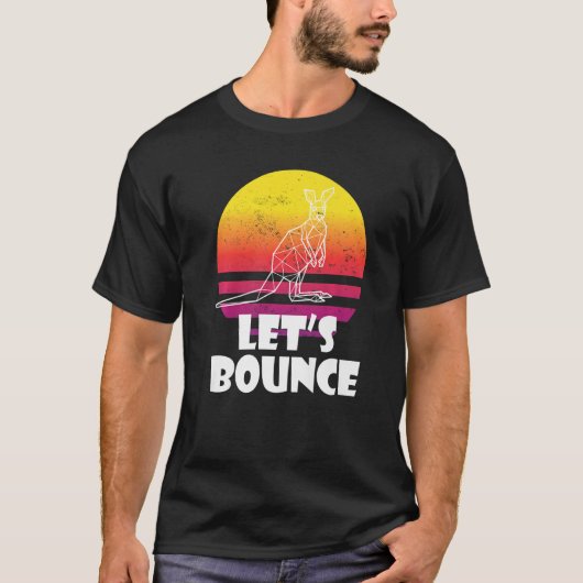 Bounce like Kangaroos Australia Marsupials Kangar T-shirt (Voorkant)