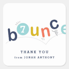 Bounce verjaardagsfeest bedankt vierkante sticker