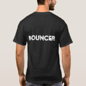 BOUNCER T-SHIRT (Achterkant)