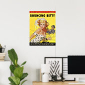 Bouncing Betty Poster (Thuiskantoor)