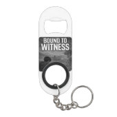 Bound to Witness Keychain Bottle opener Mini Flessenopener (Achterkant)