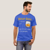 Bourbon Definition Drinking Quote Magic Brown T-shirt (Voorkant volledig)