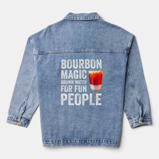 Bourbon Definition Magic Brown Water for Fun Peopl Denim Jacket (Achterkant)