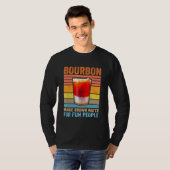 Bourbon Definition Magic Brown Water For Fun Peopl T-shirt (Voorkant volledig)