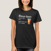 Bourbon Definition Magic Brown Water For Fun Peopl T-shirt (Voorkant)