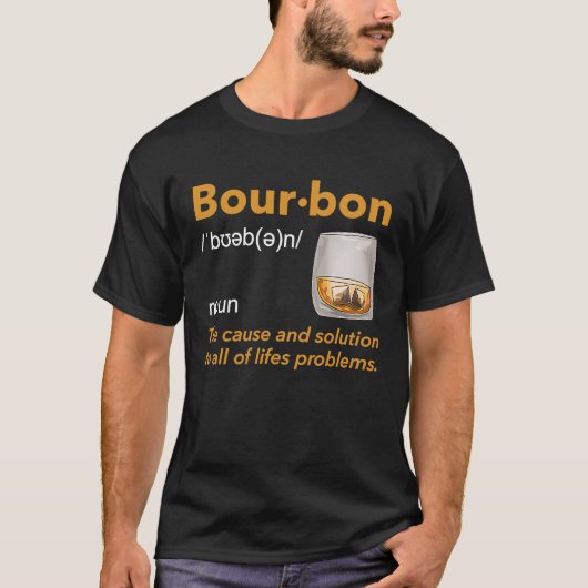 Bourbon Definition Whiskey Drink Quote Idea T-shirt (Voorkant)