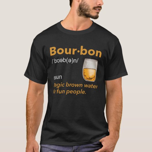 Bourbon Definition Whiskey Drinking Quote  Idea  1 T-shirt (Voorkant)