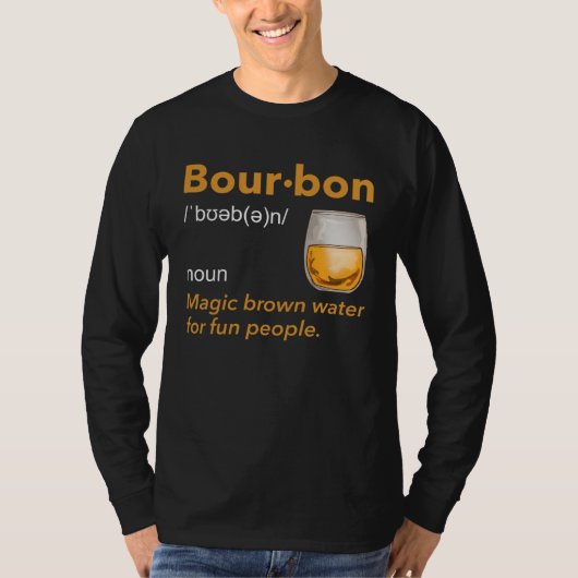 Bourbon Definition Whiskey Drinking Quote  Idea  1 T-shirt (Voorkant)