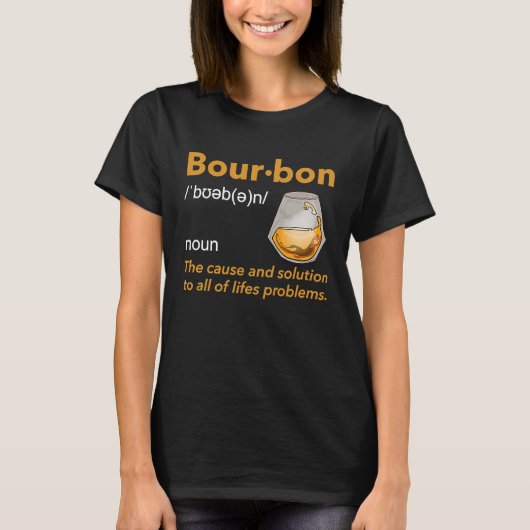 Bourbon Definition Whiskey Drinking Quote  Idea  1 T-shirt (Voorkant)