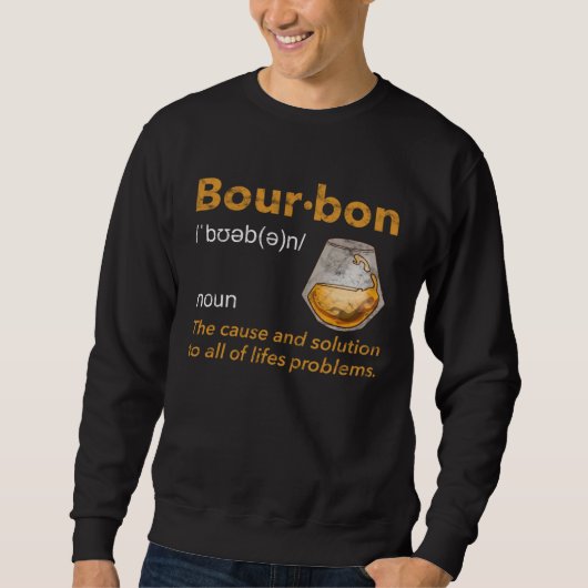 Bourbon Definition Whiskey Drinking Quote Idea 3 Trui (Voorkant)